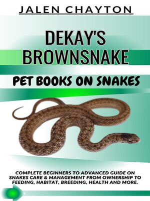 cover image of DEKAY'S BROWNSNAKE  PET BOOKS ON SNAKES